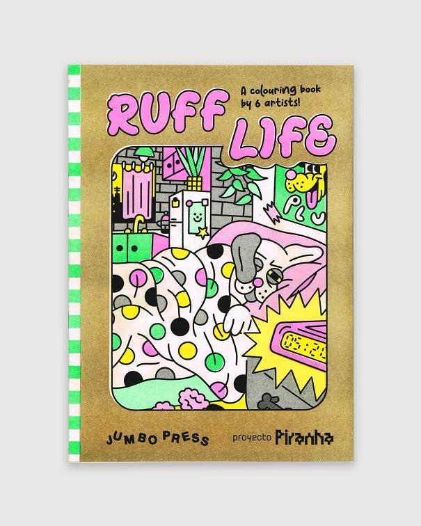 Ruff Life | 9999900012262 | Librería Sendak