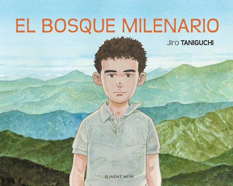 El bosque milenario | 9788492444748 | Taniguchi, Jiro; | Llibreria Sendak