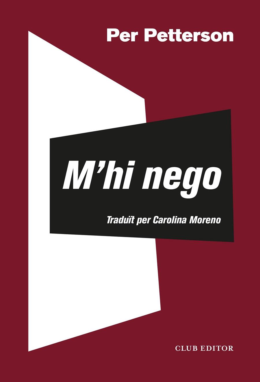M'hi nego | 9788473293624 | Petterson, Per | Librería Sendak