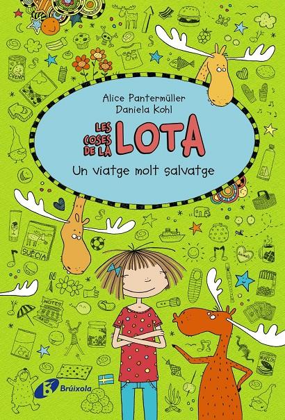 Les coses de la Lota: Un viatge molt salvatge | 9788499068107 | Pantermüller, Alice | Llibreria Sendak