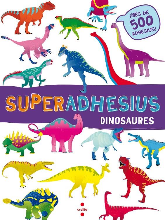 Superadhesius - Dinosaures | 9788466144025 | Libri, De Agostini | Librería Sendak