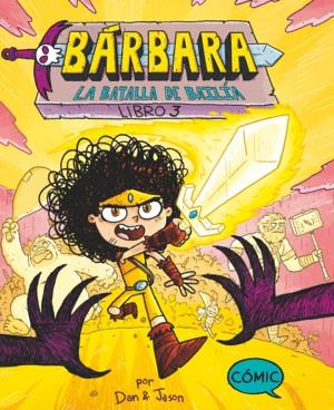 Bárbara 3: La batalla de Bailía | 9788411822022 | Abdo, Dan | Llibreria Sendak