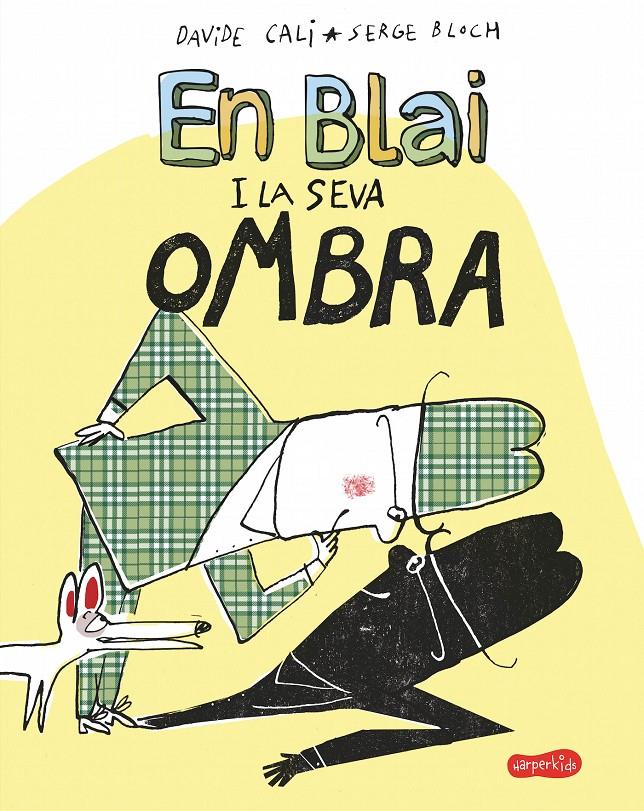 En Blai i la seva ombra | 9788417222406 | Cali, Davide | Librería Sendak