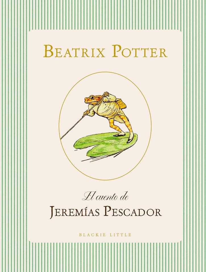 El cuento de Jeremías Pescador | 9791387748487 | Potter, Beatrix | Llibreria Sendak