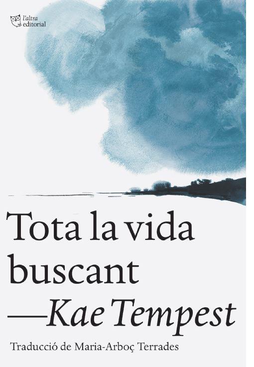 Tota la vida buscant | 9791387672461 | Tempest, Kae | Llibreria Sendak