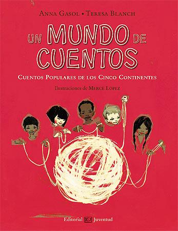 Un mundo de cuentos | 9788426138125 | Gasol - Blanch | Llibreria Sendak