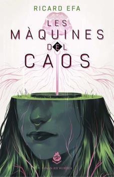 Les màquines del caos | 9788412363319 | Efa, Ricard | Llibreria Sendak