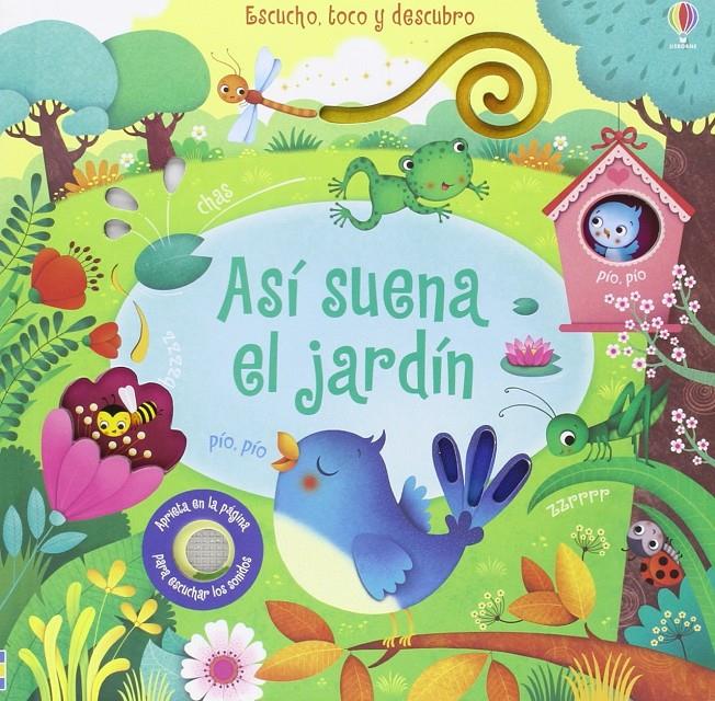 Así suena el jardín | 9781474918312 | Taplin Sam | Librería Sendak