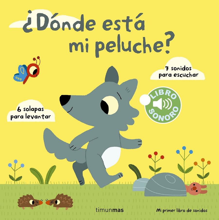 ¿Dónde está mi peluche? Mi primer libro de sonidos | 9788408142003 | Billet, Marion | Llibreria Sendak