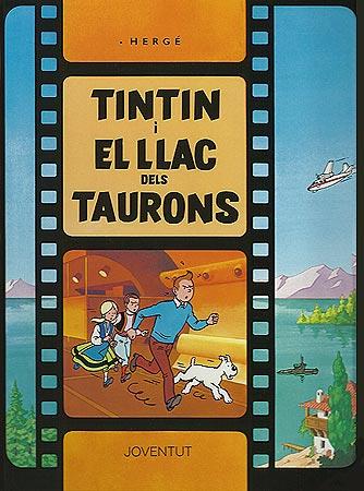 Les aventures de Tintín. Tintín i el llac dels taurons | 9788426156600 | HERGE-TINTIN CATALAN | Librería Sendak