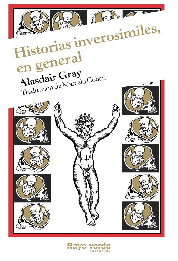 Historias inverosímiles, en general | 9788415539483 | Gray, Alasdair | Llibreria Sendak