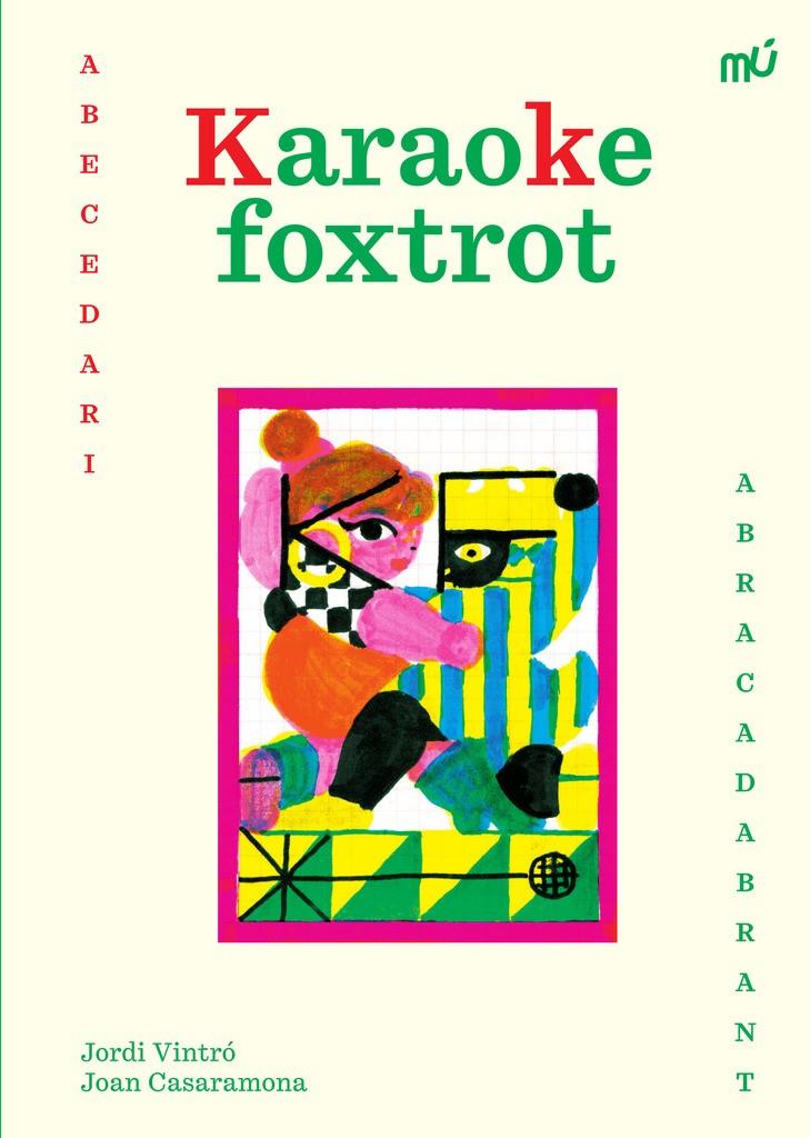 Karaoke foxtrot | 9788412654547 | Vintró, Jordi | Librería Sendak