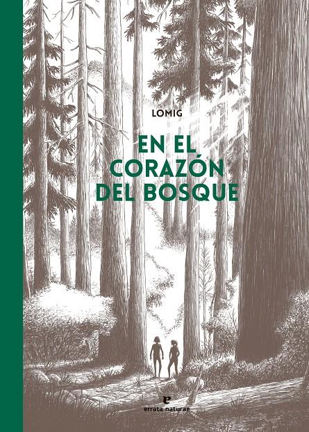 En el corazón del bosque | 9788419158857 | Lomig | Librería Sendak