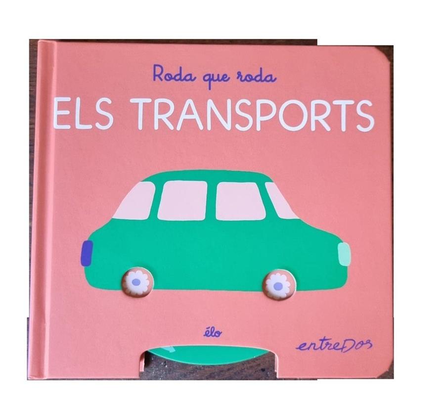 Roda que roda. Els transports | 9791387878184 | Élo | Llibreria Sendak