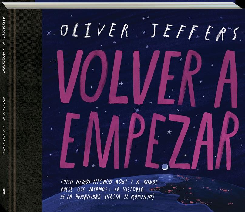 Volver a empezar | 9788419913135 | Jeffers, Oliver | Librería Sendak