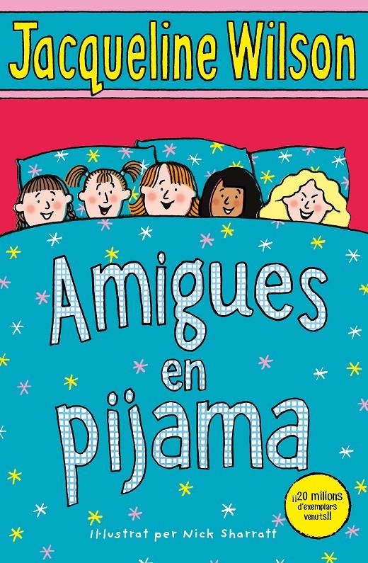 Amigues en pijama | 9788417424114 | Wilson, Jacqueline | Llibreria Sendak