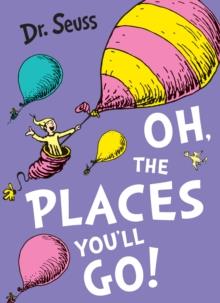 Oh, The Places you'll Go! | 9780007413577 | Dr. Seuss | Llibreria Sendak