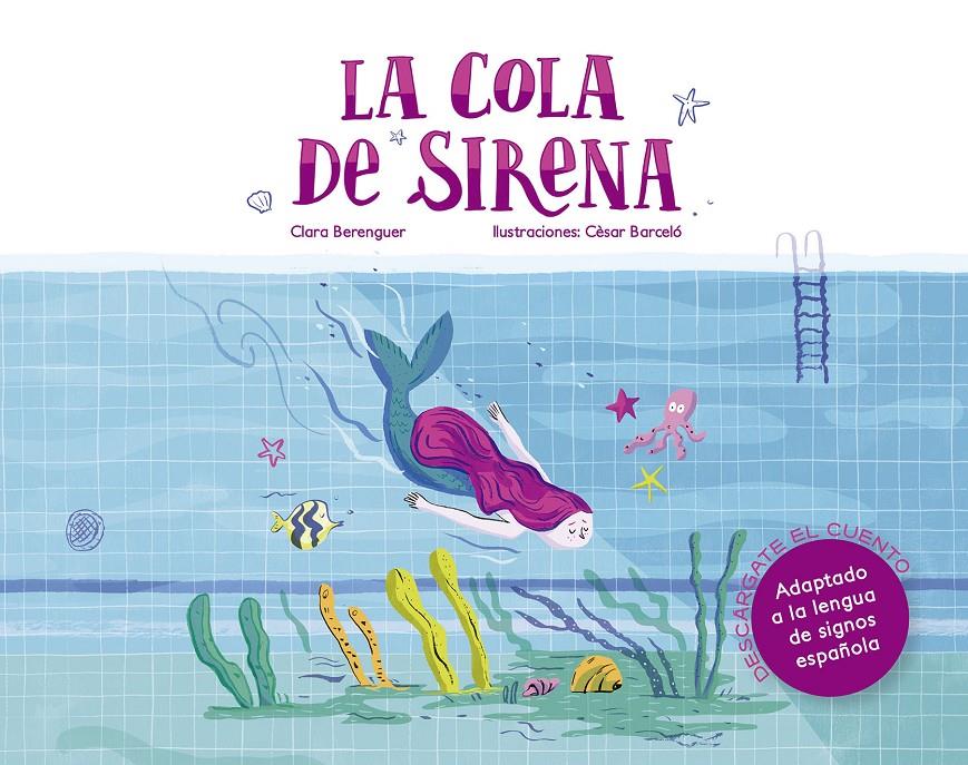 La cola de sirena | 9788494874581 | Berenguer Revert, Clara/Barceló Francés, Cèsar | Librería Sendak