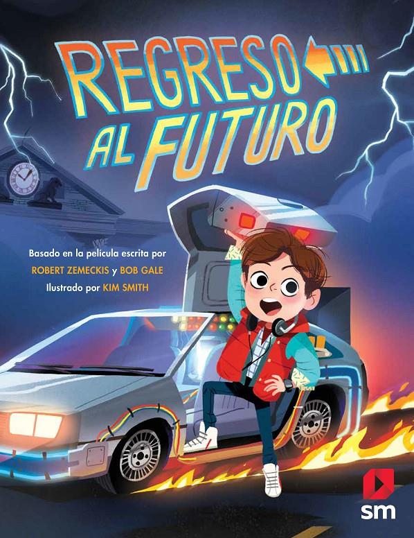 REGRESO AL FUTURO | 9788491079453 | Gale, Bob/Zemeckis, Robert | Llibreria Sendak