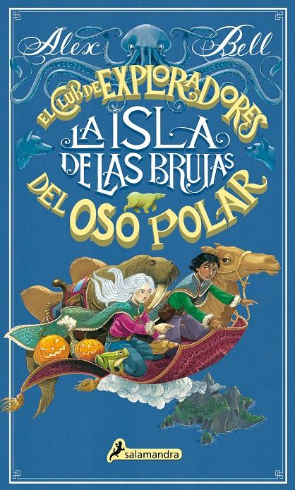 La isla de las brujas | 9788498389678 | Bell, Alex | Llibreria Sendak