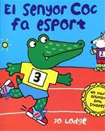 El senyor Coc fa esport | 9788447921843 | Lodge, Jo | Llibreria Sendak