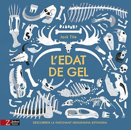 L'edat de gel | 9788417374181 | Tite, Jack | Llibreria Sendak