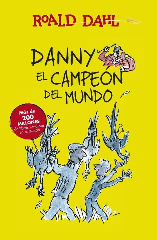 Danny el campeón del mundo  | 9788420482941 | Dahl, Roald | Librería Sendak