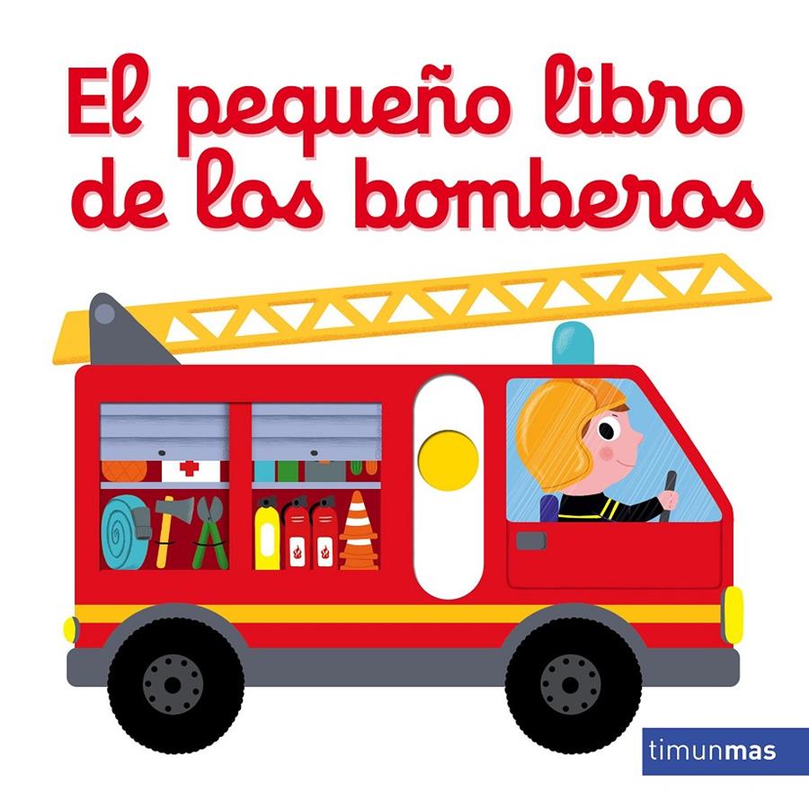 El pequeño libro de los bomberos | 9788408179719 | Choux, Nathalie | Llibreria Sendak