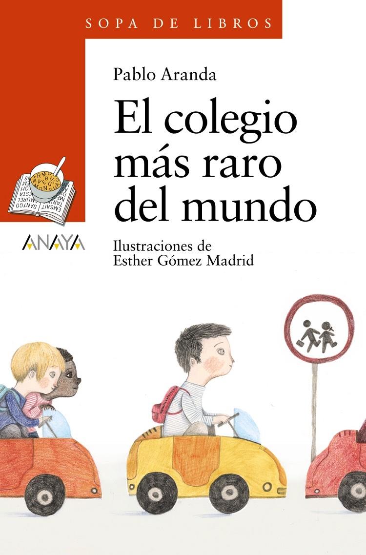 El colegio más raro del mundo | 9788467861327 | Aranda, Pablo | Librería Sendak