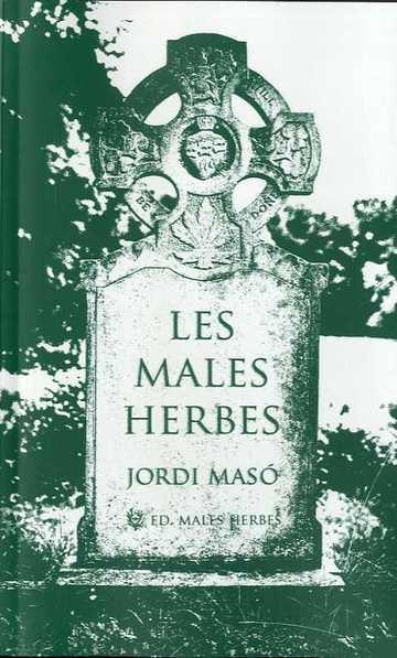 Les males herbes | 9788412435290 | Masó Rahola, Jordi | Librería Sendak