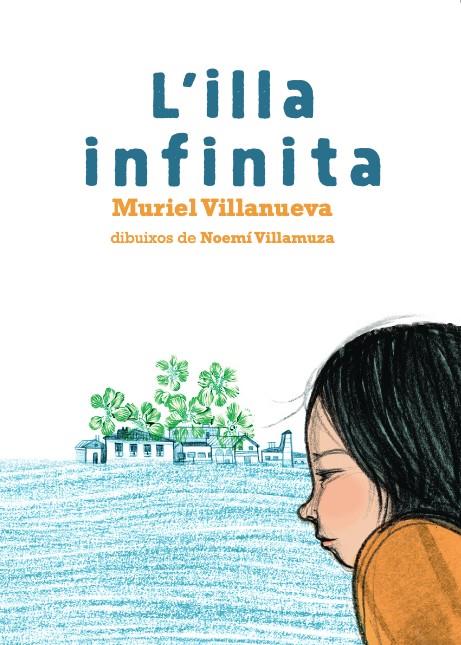 L'illa infinita | 9788417497576 | Villanueva, Muriel | Librería Sendak