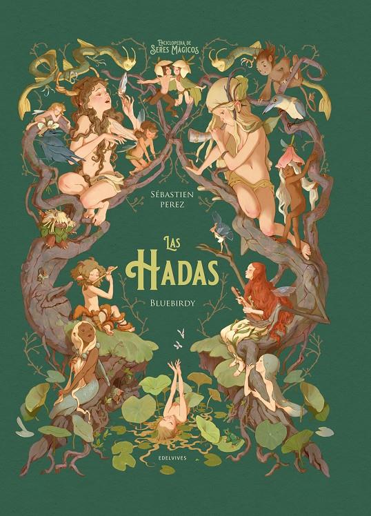 Las hadas | 9788414041703 | Pérez, Sébastien | Llibreria Sendak