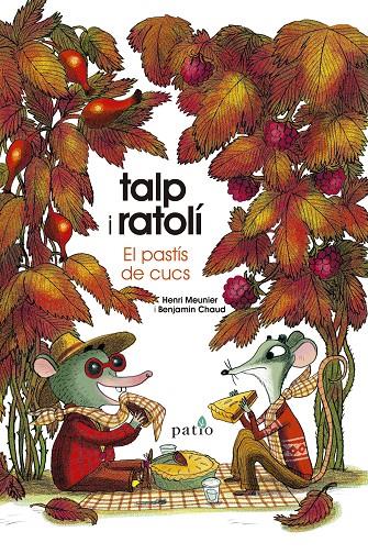 Talp i ratolí 2. El pastís de cucs | 9788417886820 | Meunier, Henri / Chaud, Benjamin | Llibreria Sendak