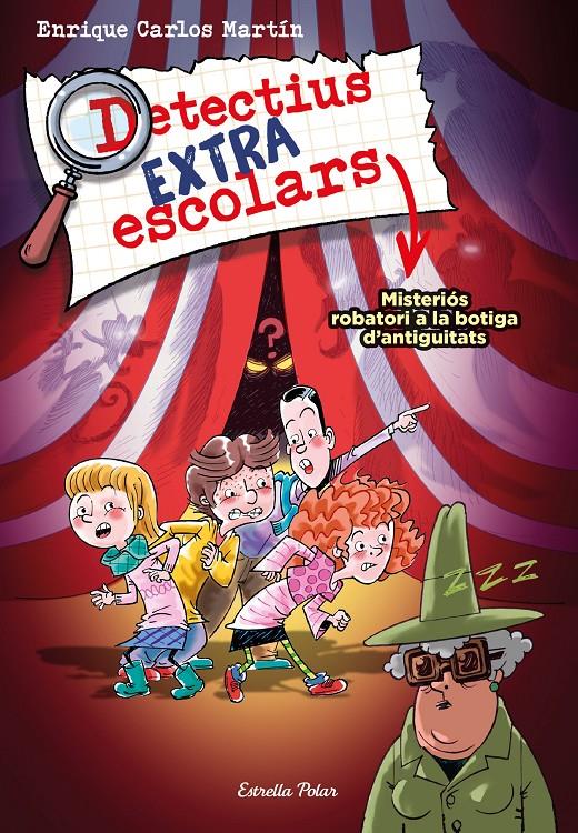 Detectius Extraescolars 2. Misteriós robatori a la botiga d'antiguitats | 9788413894904 | Martín, Enrique Carlos | Llibreria Sendak