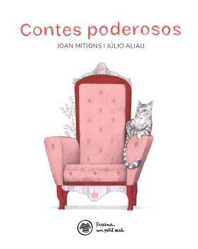 Contes poderosos | 9788412129243 | Rioné Tortajada, Joan | Llibreria Sendak