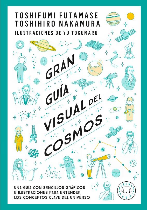 Gran guía visual del cosmos. Nueva versión extendida y actualizada. | 9791388154683 | Futamase, Toshifumi/Nakamaru, Toshimiro | Llibreria Sendak