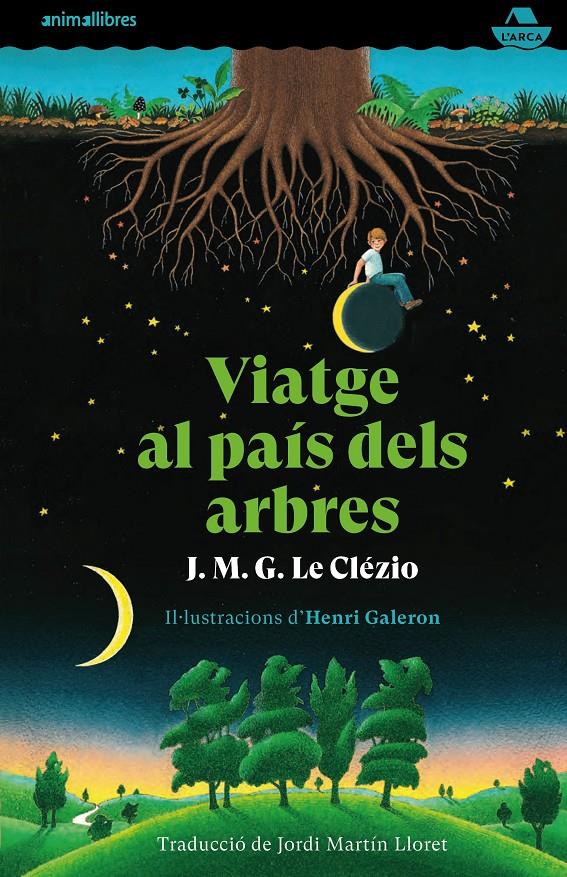 Viatge al país dels arbres | 9788417599720 | J. M. G. Le Clézio | Llibreria Sendak