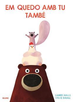 Em quedo amb tu també | 9788419785442 | Halls, Smiriti/Small, Steve | Llibreria Sendak