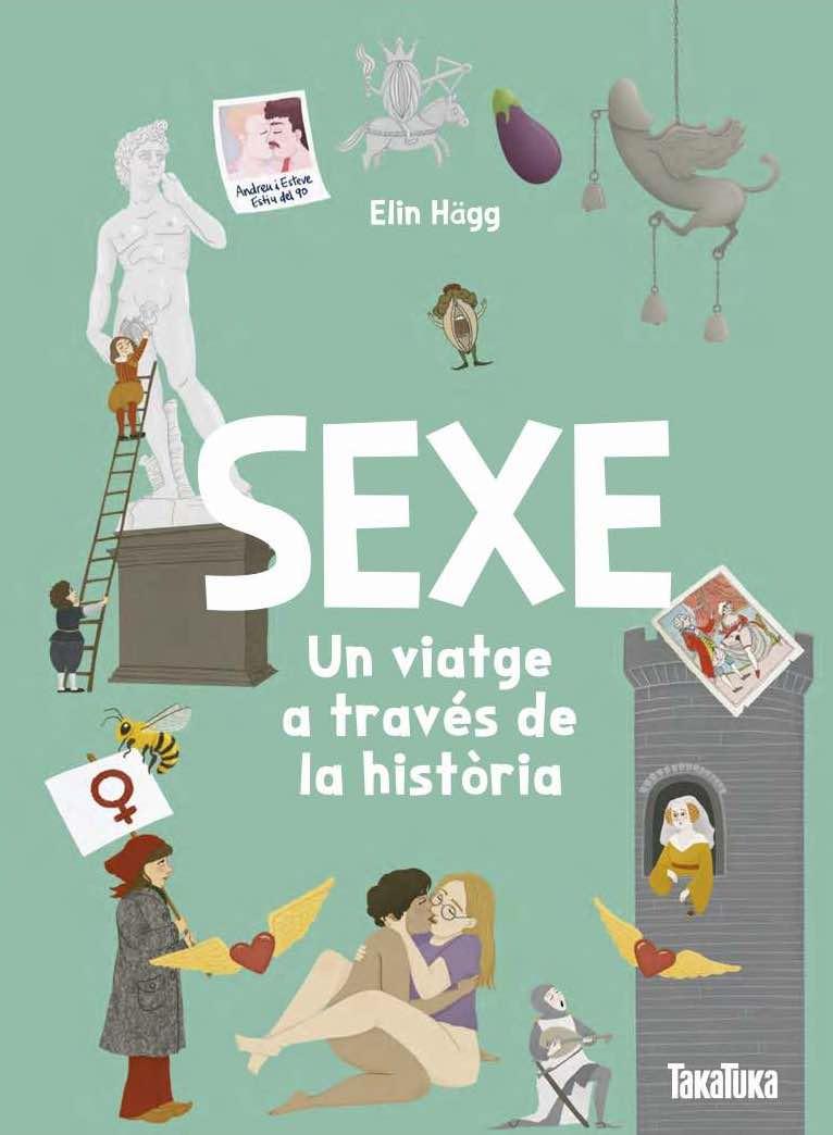 Sexe. Un viatge a través de la història | 9791387718152 | Elin Hägg, Elin | Llibreria Sendak