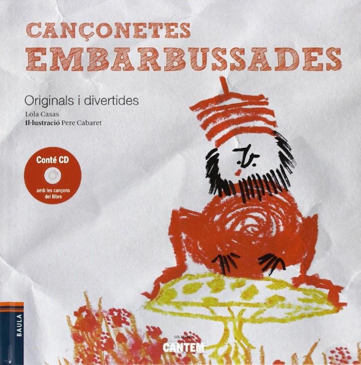 Cançonetes embarbussades | 9788447925322 | Casas Peña, Lola | Librería Sendak