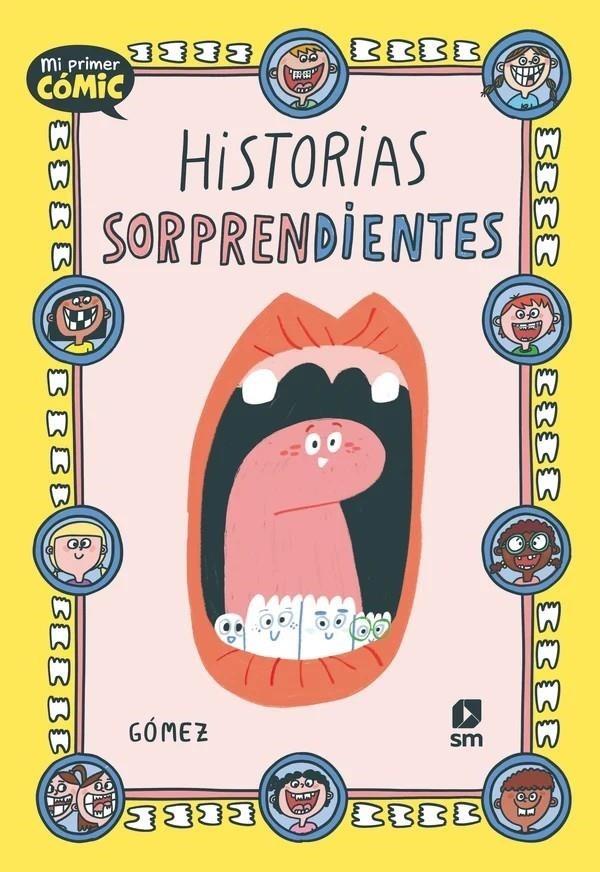 Historias sorprendientes | 9788410555396 | Gómez Hernández, Ana | Llibreria Sendak