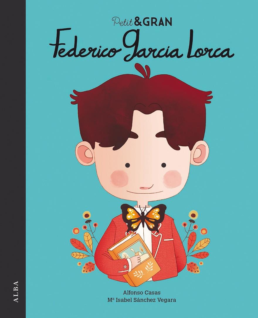 Petit & Gran Federico García Lorca | 9788490655610 | Sánchez Vegara, María Isabel | Llibreria Sendak