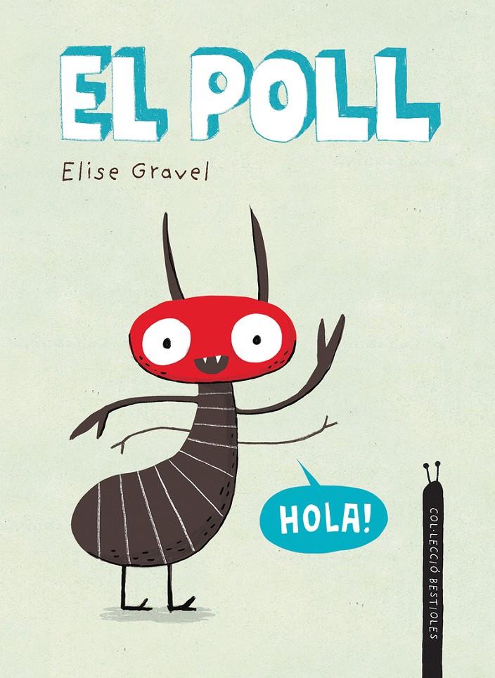 El poll | 9788418599354 | Gravel, Elise | Llibreria Sendak
