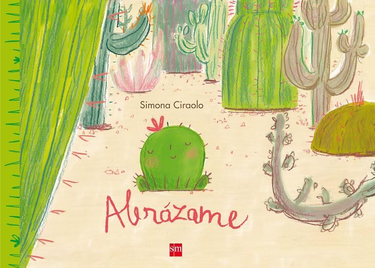 Abrázame | 9788467582956 | Ciraolo , Simona | Llibreria Sendak
