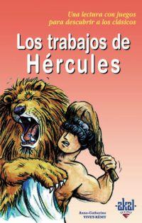 Los trabajos de Hércules | 9788446018148 | Vivet-Rémy, Anne-Catherine | Llibreria Sendak