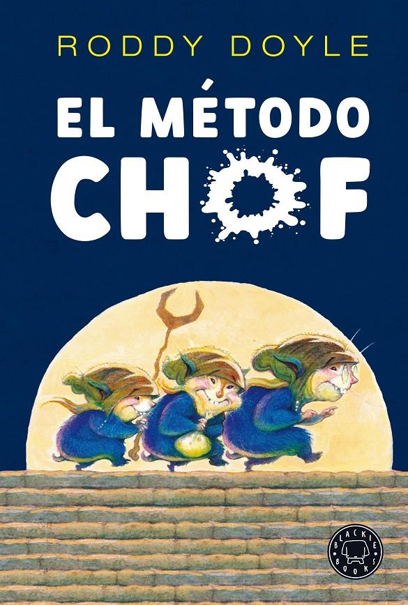 El Método Chof | 9788418187728 | Doyle, Roddy | Librería Sendak