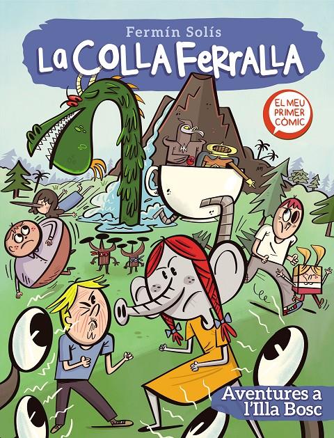 La colla ferralla 2 - Aventures a l'Illa Bosc | 9788448857776 | Solís, Fermín | Llibreria Sendak