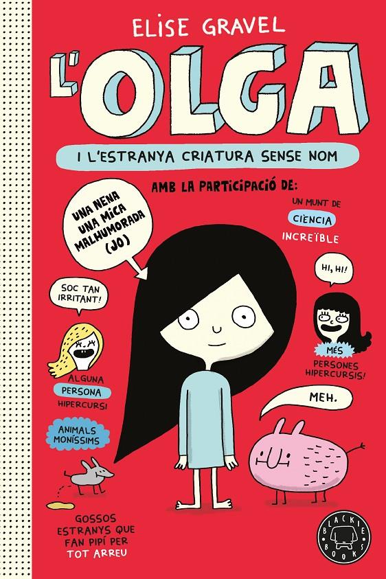Olga i l'estranya criatura sense nom. Nova edició. | 9791387748937 | Gravel, Elise | Librería Sendak