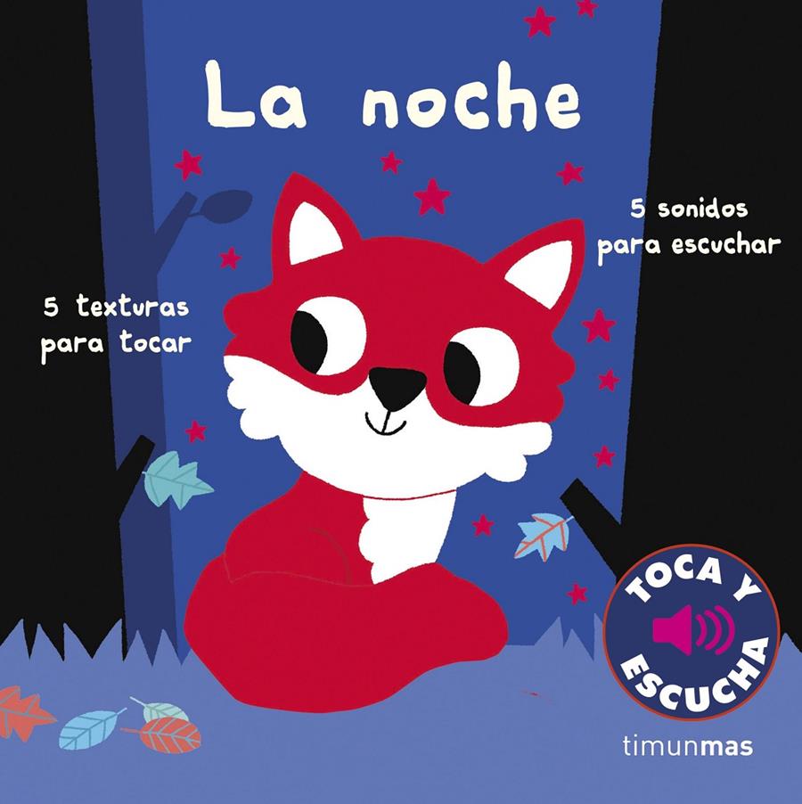La noche. Toca y escucha | 9788408223436 | Billet, Marion | Librería Sendak
