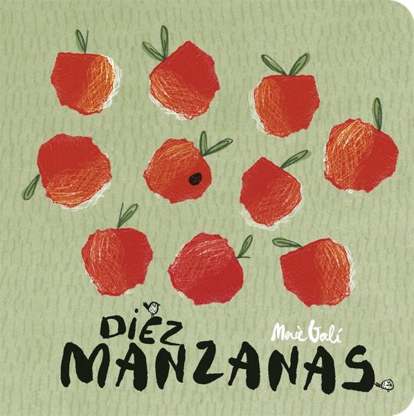 Diez manzanas | 9788424664107 | Galí, Mercè | Llibreria Sendak